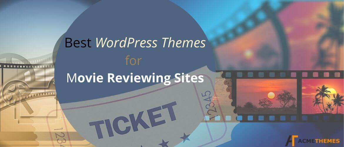 Best-WordPress-themes-for-Movie-Reviewing-Sites