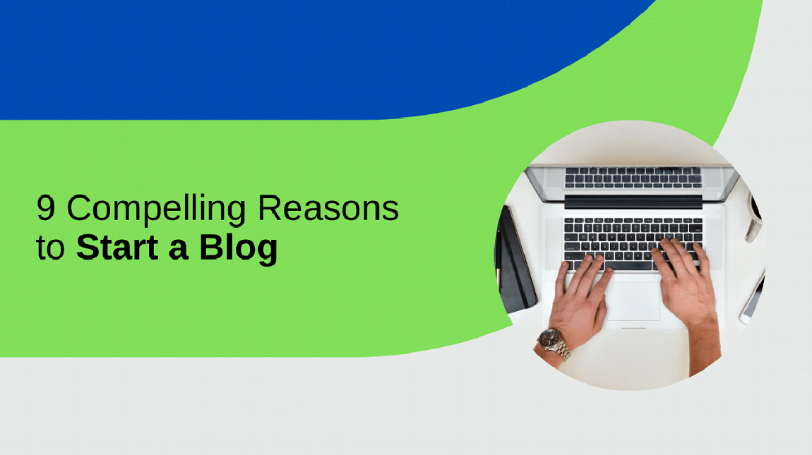 9-compelling-reasons-to-start-a-blog